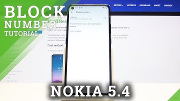How to Block Number in NOKIA 5.4– Blocking Options