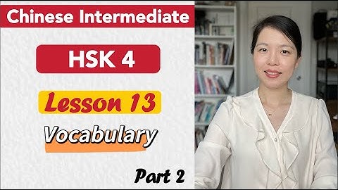 HSK 4 Vocabulary Lesson 13 Part 2 | Learn Chinese Mandarin Intermediate / B1-B2