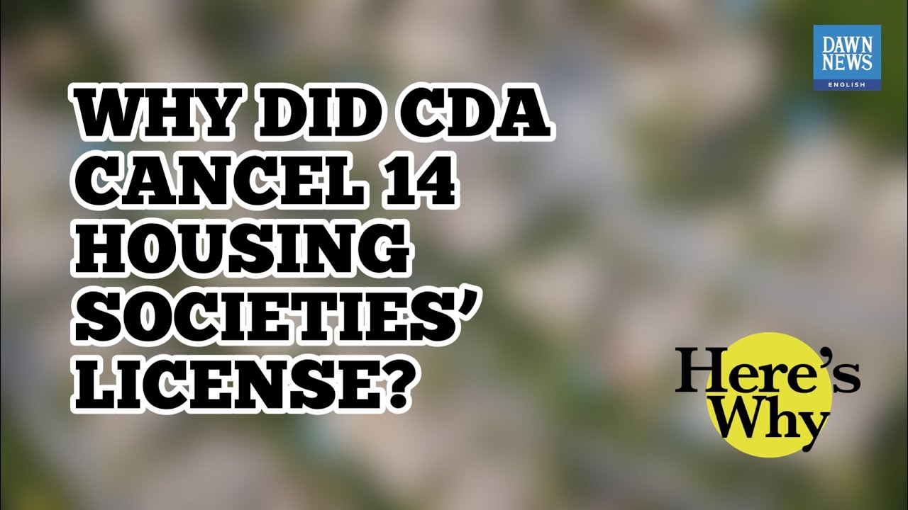 CDA cancelled licenses of 14 housing societies in Islamabad | Here's why | Dawn News English
