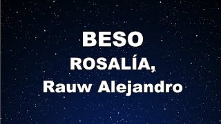 Karaoke♬ BESO - ROSALÍA, Rauw Alejandro 【No Guide Melody】 Instrumental, Lyric