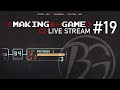 MAKING GAME | LIVE STREAM #19 | TIME LOC &amp; CHAR NAMES #czechgame #bouncergames #openbor