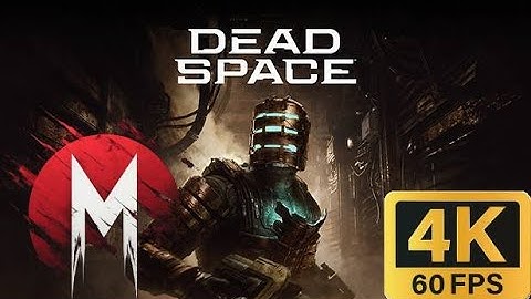 Deadspace Remaster - Let