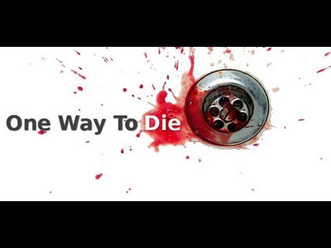 [One Way To Die: Steam Edition] [Gameplay] 1080р60HD