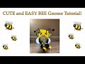 EASY DIY Bee Gnome Tutorial Facebook Live REPLAY