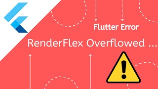 [Solved] A RenderFlex overflowed by pixels on the right/bottom