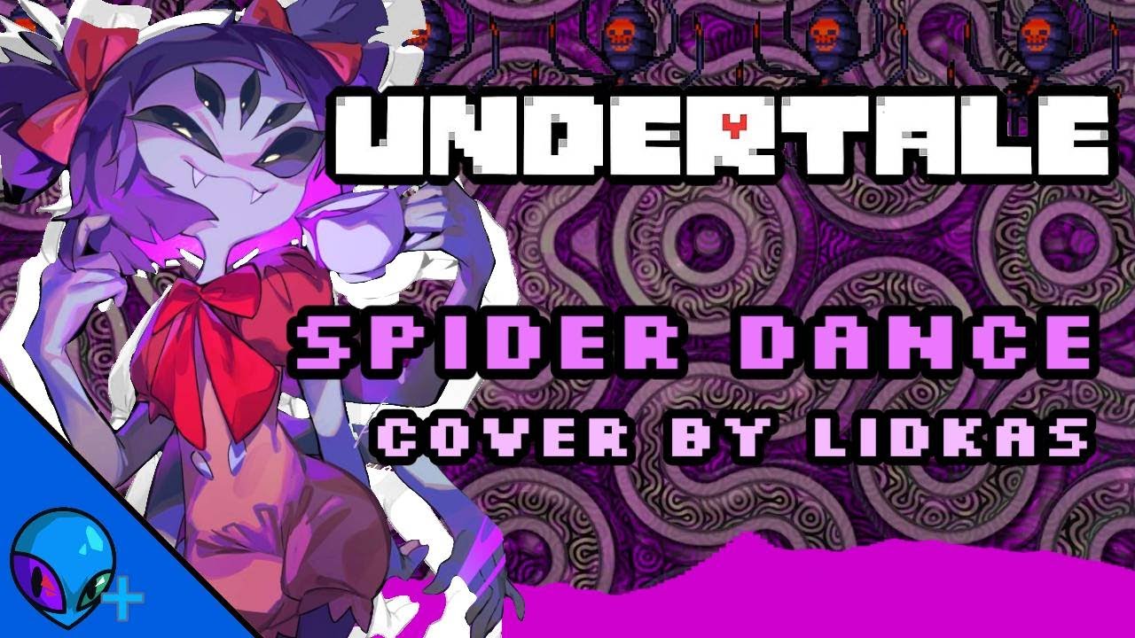 Spider Dance (Cover) ¦ Undertale Remix