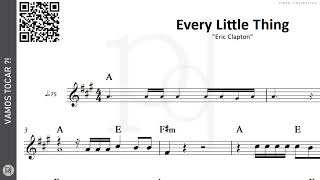 Every Little Thing ♪ Eric Clapton | Partitura