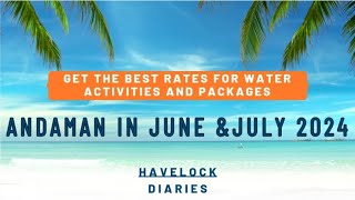 Andaman in June and July || Andaman trip budget || Andaman Honeymoon Package