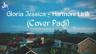 Gloria Jessica - Harmoni lirik (cover padi)