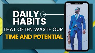 Boost Productivity & Success! 5 Daily Habits to STOP Doing Now (Transform Your Life)