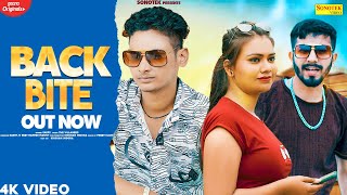 BACK BITE (Official Video) | Sarry  | New Haryanvi Songs Haryanavi 2021 | Sonotek Haryanvi