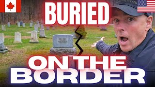 BURIED ON BORDER. United States & Canada. CEMETERY. East Richford Vermont. by JLR© INVESTIGATES! 4,137 views 13 days ago 8 minutes, 46 seconds