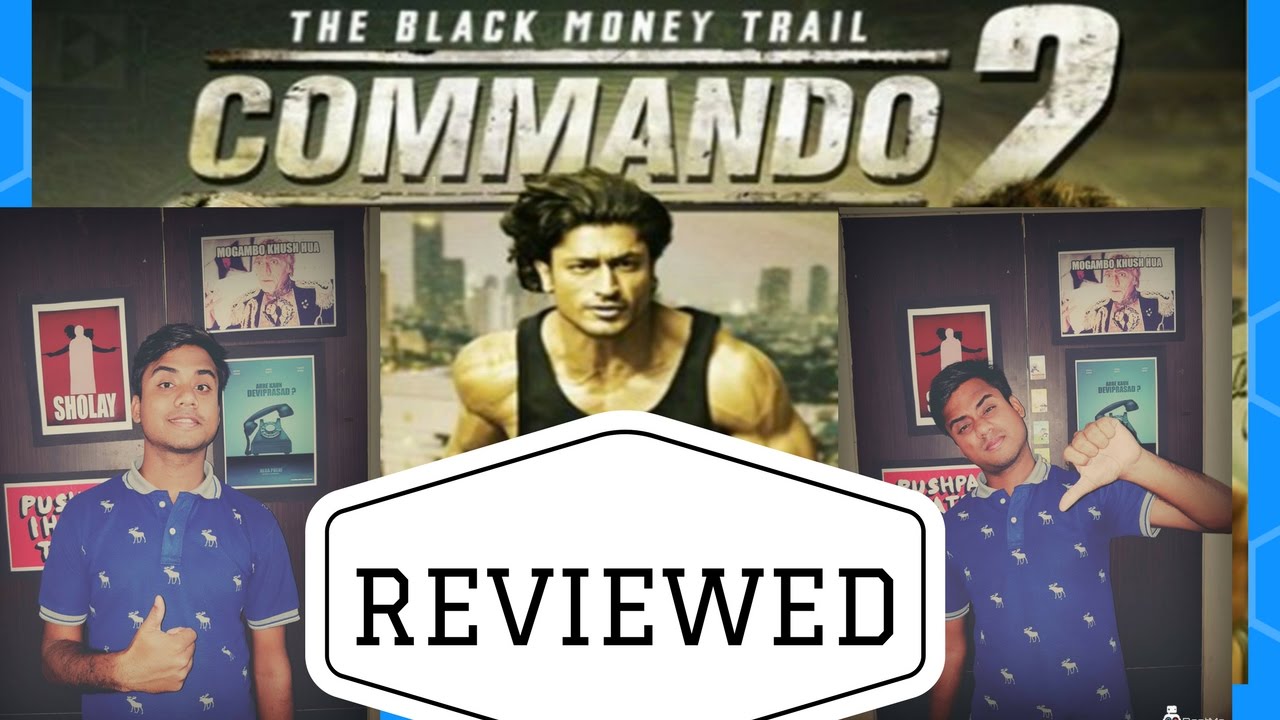 COMMANDO 2 REVIEW | VIDYUT JAMWAL | ADAH SHARMA | ESHA GUPTA | FREDDY DARUWALA | FULL MOVIE REVIEW