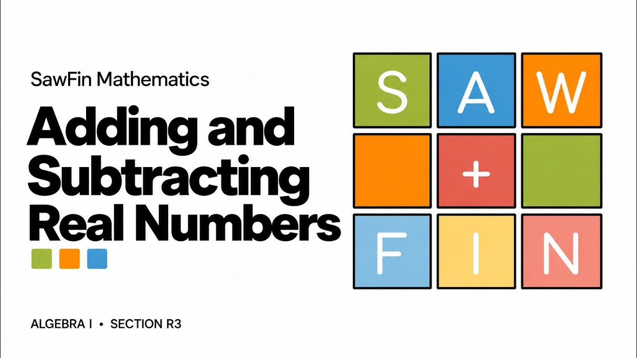 05.1 Adding and Subtracting Real Numbers (R3) - YouTube