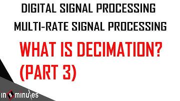 ModGen_Vid_38_Multi-rate Signal Processing_What is Decimation (Part 3)