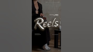 AESTHETIC FONTS FOR YOUR REELS #instoriesapp #fonts #fontstyle #fontaesthetic #reelsapp #reelmaker