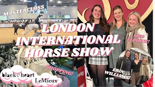 MASSIVE SHOW HAUL, MASTERCLASS AND MEETING MEG ELPHICK AT LONDON INTERNATIONAL HORSE SHOW