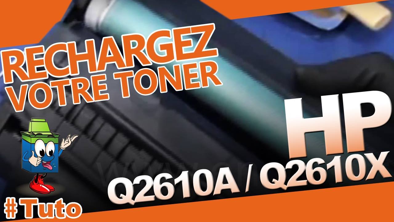 Q2610A / Q2610X HP toner : Bien Recharger Le Toner
