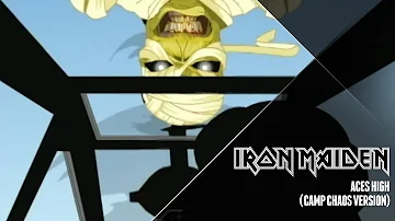 Iron Maiden - Aces High (Camp Chaos Version)