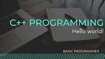 C++ Programming | Hello World! | Easy Tutorials 2021