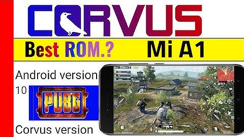 Corvus OS for Mi A1 | Gaming Review - #PUBG