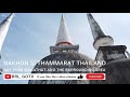 Wat Phra Mahathat and the surrounding area Nakhon Si Thammarat Thailand [HD]