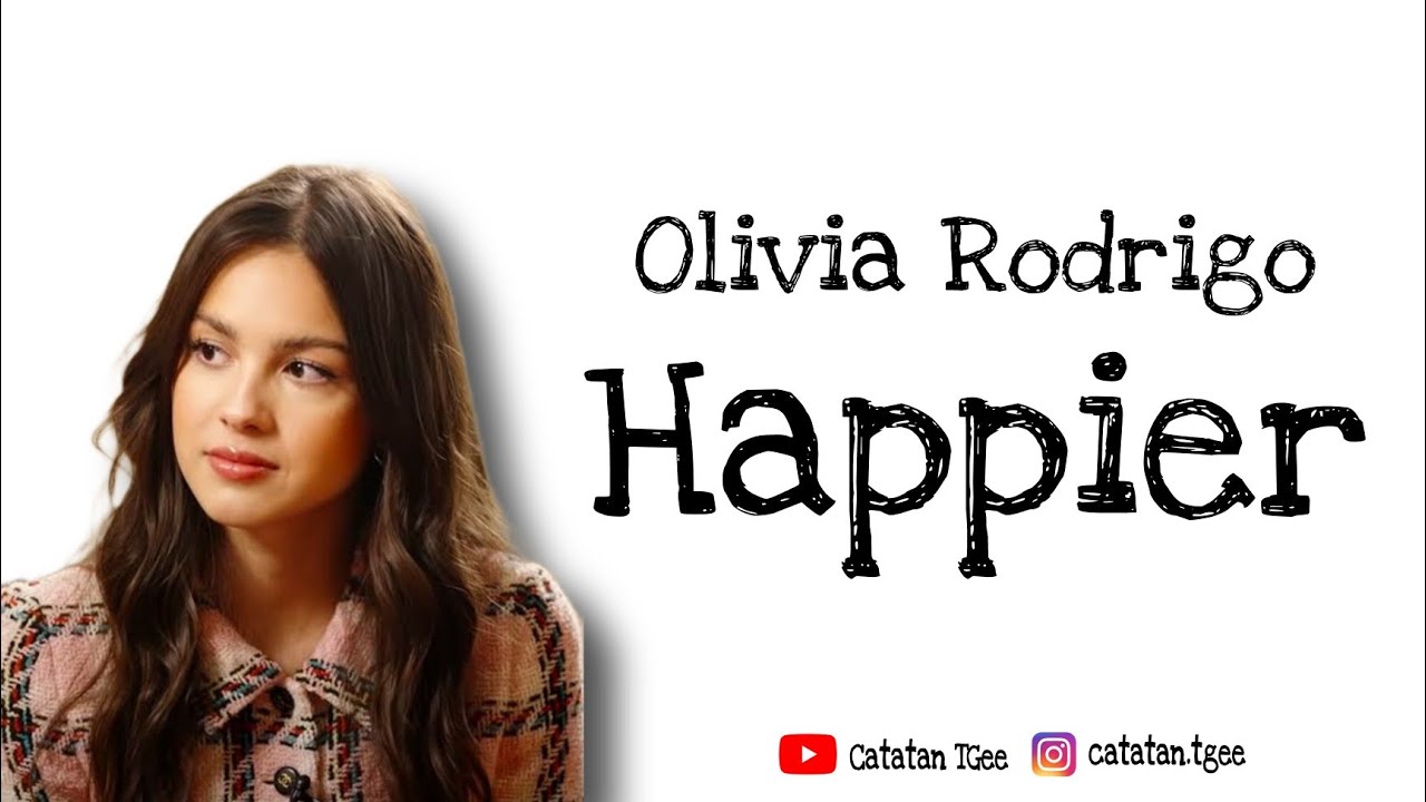 Happier Olivia Rodrigo Lyrics Youtube