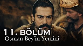 Osman Bey'in yemini - Kuruluş Osman 11. Bölüm