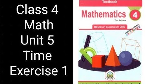 Class 4 Math | Unit 5 Exercise 1 | Time | KPK Textbook Board