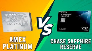 Amex Platinum vs Chase Sapphire Reserve - A Comparison (Is It Worth It?)