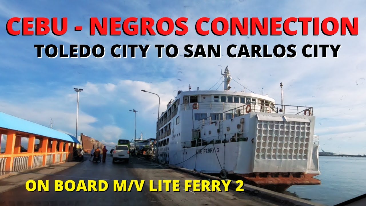 Toledo City, Cebu to San Carlos City, Negros Occidental Lite Shipping