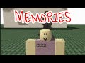 Memories  a roblox tribute