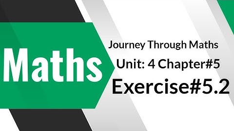 Maths-Class 5 || Journey through Maths || Unit#4 || Chapter#5 || Exercise#5.2 ||