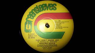 Wailing Souls - They Dont Know Jah