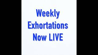 May 31st Exhortation (Special)