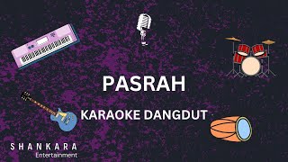 Pasrah - Karaoke Dangdut Koplo