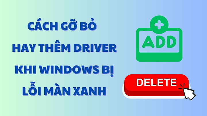 Cài driver thì bị dump là lỗi gì năm 2024