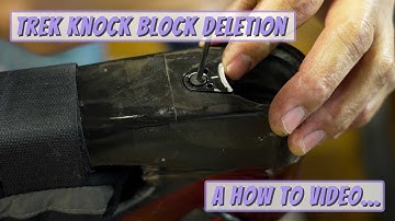 Trek Knock Block Removal: A How To Video.