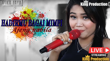 Hadirmu Bagai Mimpi - Ajeng Nabila - New Arnika Jaya Desa Grinting Kec Bulakamba