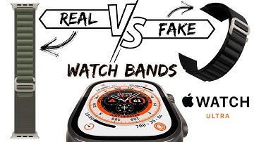 Apple Watch Ultra - Real VS Fake Alpine Loop Watch Band!