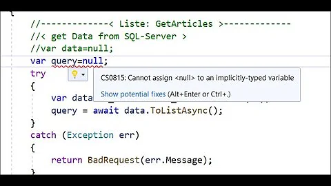 ✅ Error CS0815: Cannot assign null to an implicitly-typed var variable