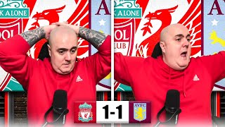 LIVERPOOL FAN REACTS TO LIVERPOOL 1-1 ASTON VILLA HIGHLIGHTS