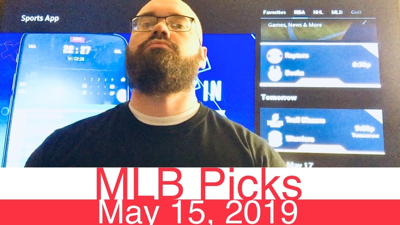 MLB Picks (5-15-19) | Major League Baseball Expert ...