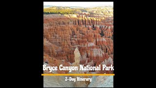 Bryce Canyon National Park [2 - Day Itinerary & Highlights]