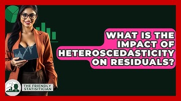 What Is The Impact Of Heteroscedasticity On Residuals? - The Friendly Statistician