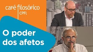 O poder dos afetos | Oswaldo Giacoia Jr. e Vladimir Safatle