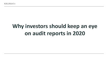 Why investors should keep an eye on audit reports in 2020