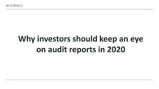 Why investors should keep an eye on audit reports in 2020