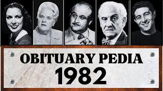 Famous Celebrities and People We Lost in 1982 - Obituary in 1982
