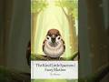 The Kind Little Sparrow | #moralstory #kidsstories  #bedtimestories #moralstory #viralstory